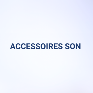 ACCESSOIRES SON