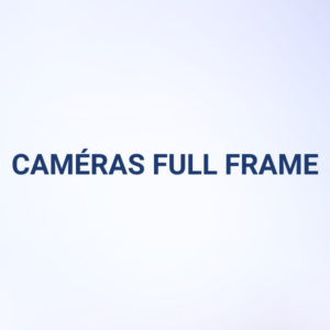 CAMERAS FULL FRAME